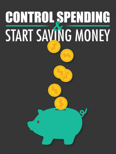 Control Spending And Start Saving Money