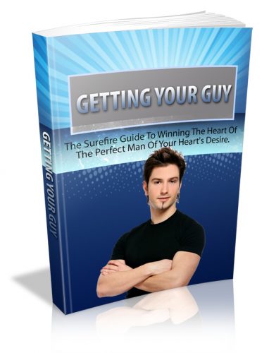 Getting Your Guy