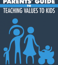Parents Guide to Teaching Values to Kids