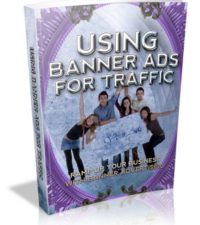 Using Banner Ads For Traffic