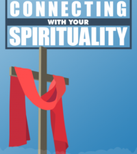 Connecting With Your Spirituality