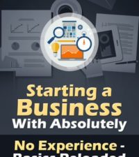 Starting a Business With Absolutely No Experience